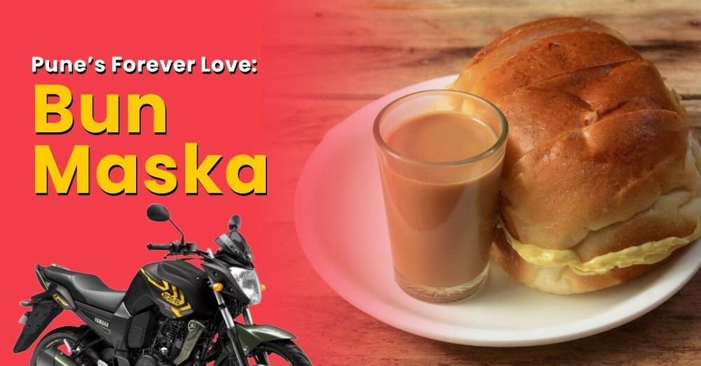Pune&rsquo;s Forever Love: Bun Maska